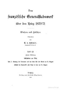 cover of the book Das französische Generalstabswerk über den Krieg von 1870/71. Wahes und Falsches