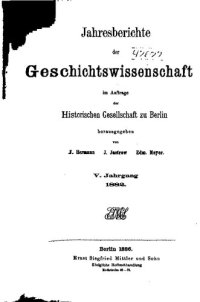 cover of the book Jahresberichte der Geschichtswissenschaft im Auftrage der Historischen Gesellschaft zu Berlin