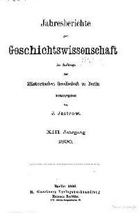 cover of the book Jahresberichte der Geschichtswissenschaft im Auftrage der Historischen Gesellschaft zu Berlin