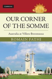 cover of the book Our Corner of the Somme: Australia at Villers-Bretonneux