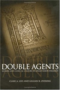 cover of the book Double Agents: Women and Clerical Culture in Anglo-Saxon England (Middle Ages Series)