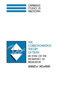 cover of the book The Correspondence Theory of Truth: An Essay on the Metaphysics of Predication