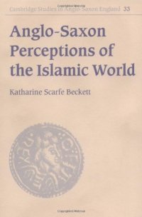 cover of the book Anglo-Saxon Perceptions of the Islamic World (Cambridge Studies in Anglo-Saxon England)