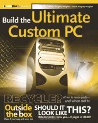 cover of the book Build the Ultimate Custom PC