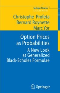 cover of the book Option Prices as Probabilities: A New Look at Generalized Black-Scholes Formulae