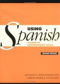 cover of the book Using Spanish: A Guide to Contemporary Usage