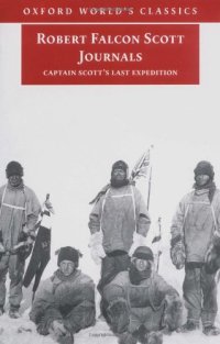 cover of the book Journals: Scott's Last Expedition (Oxford World's Classics)