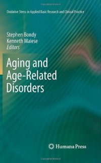cover of the book Aging and Age-Related Disorders (Oxidative Stress in Applied Basic Research and Clinical Practice)