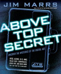 cover of the book Above Top Secret: Uncover the Mysteries of the Digital Age