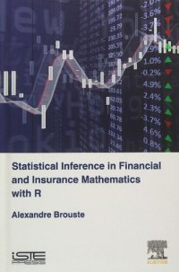 cover of the book Statistical Inference in Financial and Insurance Mathematics with R (Optimization in Insurance and Finance Set)