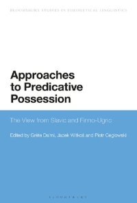 cover of the book Approaches to Predicative Possession: The View from Slavic and Finno-Ugric