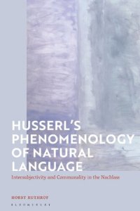 cover of the book Husserl's Phenomenology of Natural Language: Intersubjectivity and Communality in the Nachlass