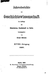 cover of the book Jahresberichte der Geschichtswissenschaft im Auftrage der Historischen Gesellschaft zu Berlin