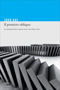 cover of the book Il pensiero obliquo. La strada più breve spesso non è una linea retta