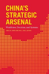 cover of the book China's Strategic Arsenal: Worldview, Doctrine, and Systems