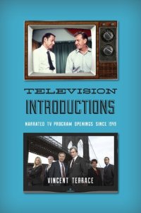 cover of the book Television Introductions: Narrated TV Program Openings since 1949