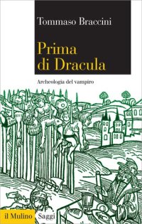 cover of the book Prima di Dracula. Archeologia del vampiro