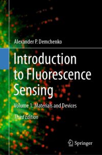 cover of the book Introduction to Fluorescence Sensing: Volume 1: Materials and Devices