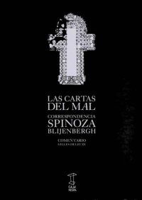 cover of the book Las cartas del mal Correspondencia Spinoza - Blijenbergh