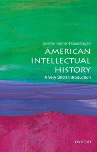 cover of the book American Intellectual History: A Very Short Introduction