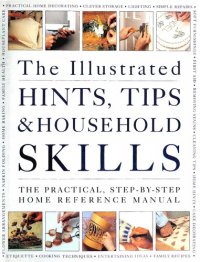 cover of the book The Illustrated Hints, Tips and Household Skills