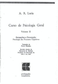 cover of the book Curso de Psicologia Geral: Sensações e Percepção - Psicologia dos Processos Cognitivos