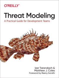 cover of the book Threat Modeling: A Practical Guide for Development Teams