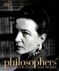 cover of the book Philosophers : their lives and works