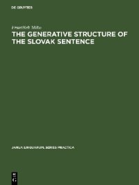 cover of the book The Generative Structure of the Slovak Sentence: Adverbials