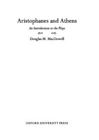 cover of the book Aristophanes and Athens: An Introduction to the Plays