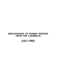 cover of the book Bibliography of women writers from the Caribbean (1831-1986)