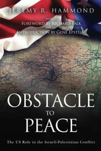 cover of the book Obstacle to Peace: The US Role in the Israeli-Palestinian Conflict