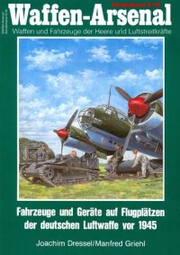 cover of the book Fahrzeuge und Geräte auf Flugplätzen der deutschen Luftwaffe vor 1945