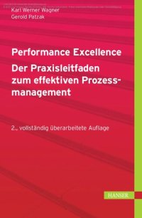 cover of the book Performance Excellence - Der Praxisleitfaden zum effektiven Prozessmanagement