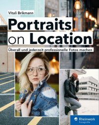 cover of the book PORTRAITS ON LOCATION;UBERALL UND JEDERZEIT PROFESSIONELLE FOTOS MACHEN