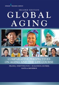 cover of the book Global Aging, Second Edition: Comparative Perspectives on Aging and the Life Course