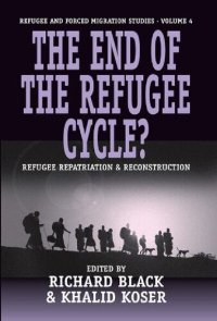 cover of the book The End of the Refugee Cycle? : Refugee Repatriation and Reconstruction