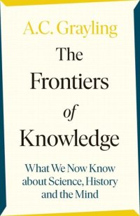 cover of the book The Frontiers of Knowledge