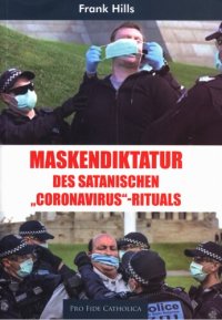 cover of the book Maskendiktatur des satanischen "Coronavirus"-Rituals