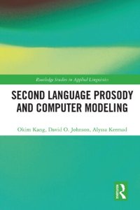 cover of the book Second Language Prosody and Computer Modeling (Routledge Studies in Applied Linguistics)