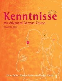 cover of the book Kenntnisse - An Advanced German Course Student's Book