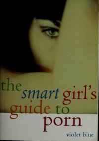 cover of the book The Smart Girl's Guide for Porn