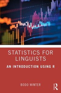 cover of the book Statistics for Linguists: An Introduction Using R