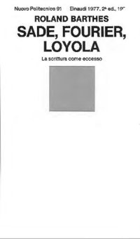 cover of the book Sade, Fourier, Loyola. La scrittura come eccesso