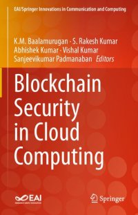 cover of the book Blockchain Security in Cloud Computing (EAI/Springer Innovations in Communication and Computing)