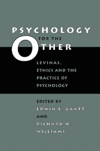 cover of the book Psychology for the Other: Levinas, Ethics, and the Practice of Psychology