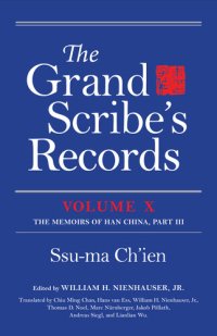 cover of the book The Grand Scribe's Records, vol. X: 10: Volume X: The Memoirs of Han China, Part III