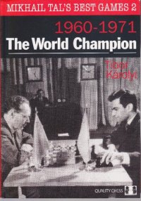 cover of the book The World Champion: Mikhail Tal's Best Games 2