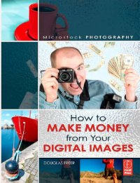 cover of the book Microstock Photography: How to Make Money from Your Digital Images