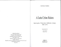 cover of the book A Luta Criou Raízes